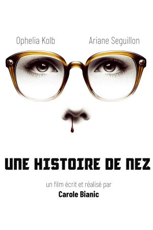 Une histoire de nez's poster