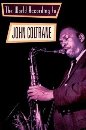 The World According to John Coltrane's poster