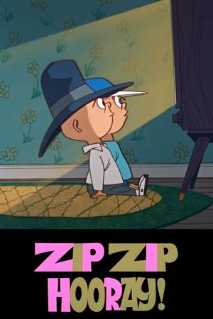 Zip Zip Hooray!'s poster