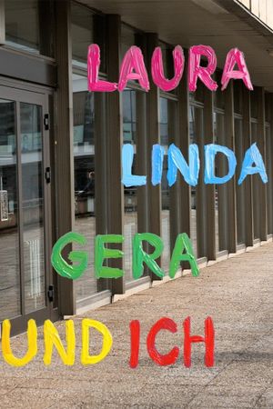 Laura, Linda, Gera und ich's poster