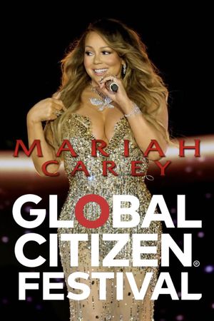 Mariah Carey: Global Citizen Festival's poster