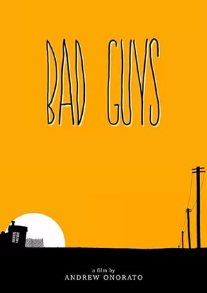 Bad Guys's poster