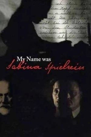 My Name Was Sabina Spielrein's poster