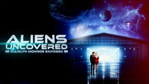 Aliens Uncovered: Marilyn Monroe Exposed's poster