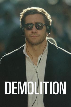Demolition's poster