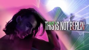 This Is Not Berlin's poster