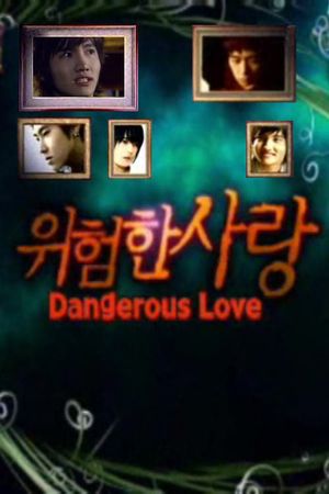 Dangerous Love's poster