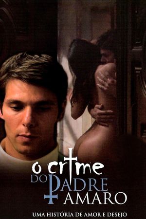 The Crime of Father Amaro's poster