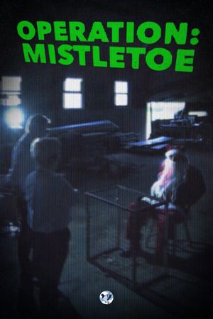 Operation: Mistletoe's poster