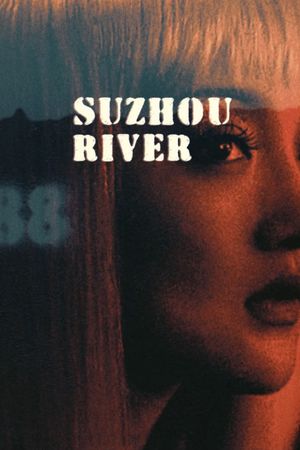 Suzhou River's poster