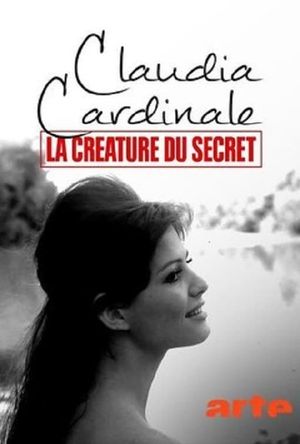 Claudia Cardinale, la créature du secret's poster
