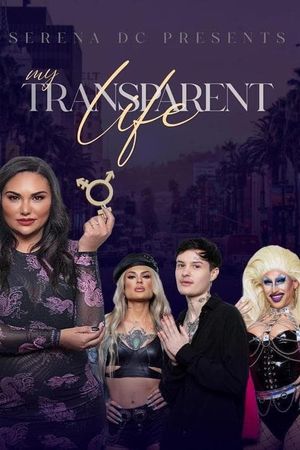 My Transparent Life's poster