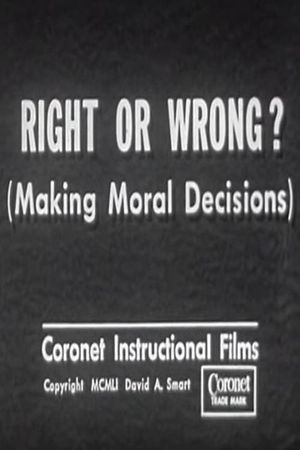 Right or Wrong? (Making Moral Decisions)'s poster