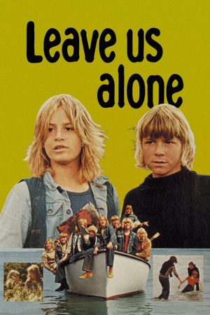 Leave Us Alone's poster
