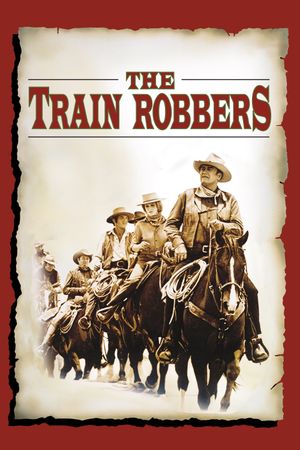 The Train Robbers's poster image