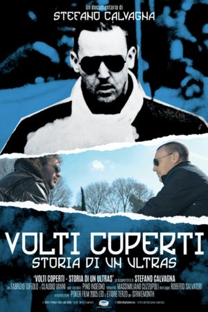 Volti coperti - Storia di un ultras's poster