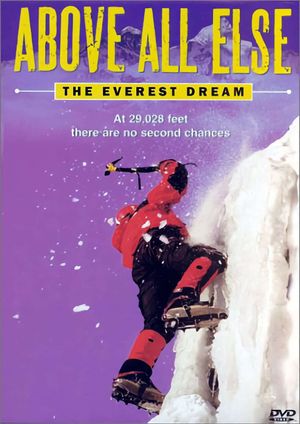 Above All Else: The Everest Dream's poster