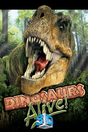 Dinosaurs Alive's poster