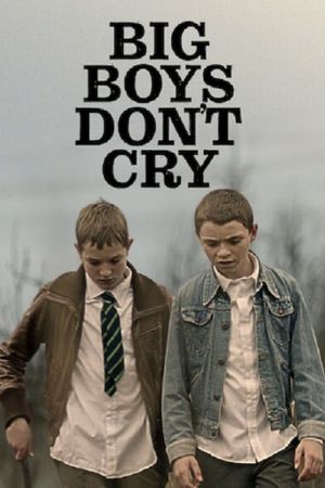 Big Boys Don't Cry's poster image