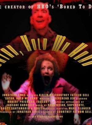 Satan, Hold My Hand's poster