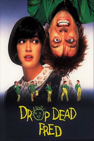 Drop Dead Fred's poster