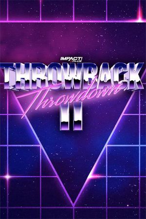 Impact Wrestling: Throwback Throwdown II's poster