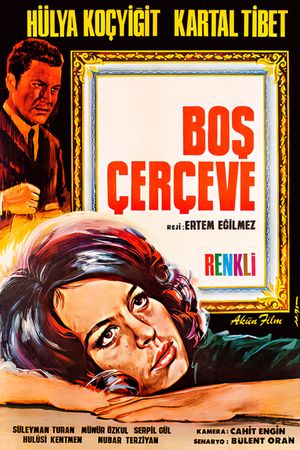 Bos Çerçeve's poster