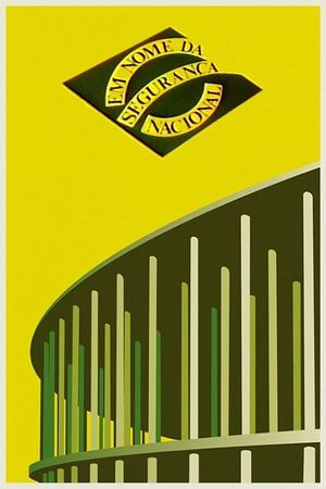 Em Nome da Segurança Nacional's poster