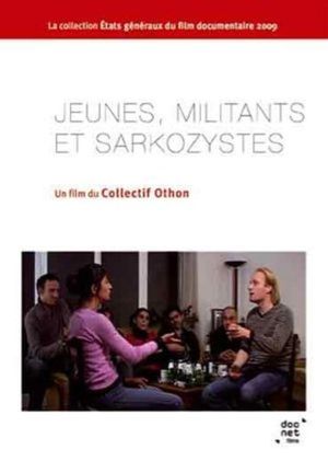 Jeunes, Militants et Sarkozystes's poster