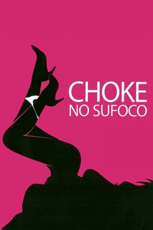 Choke's poster