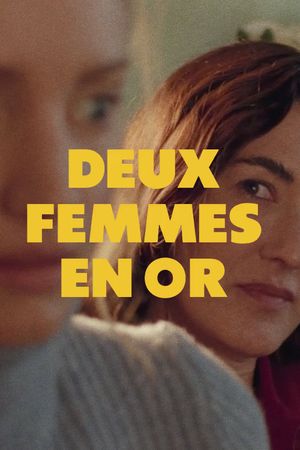 Deux femmes en or's poster