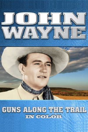 Guns Along The Trail's poster