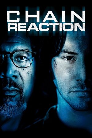 Chain Reaction's poster
