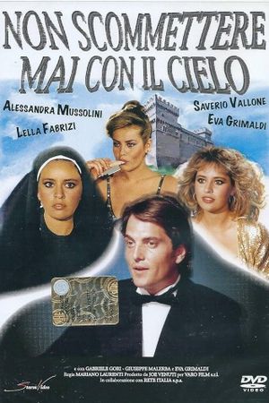 Non scommettere mai con il cielo's poster