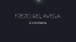 Fréro Delavega à l'Olympia's poster