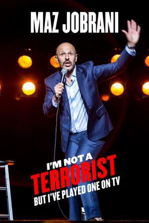 Maz Jobrani: I'm Not a Terrorist But I've Played One on TV's poster