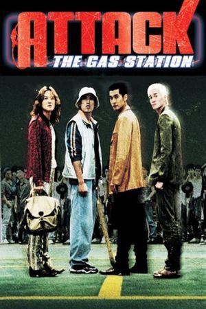 Attack the Gas Station's poster