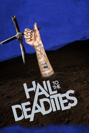 Hail to the Deadites's poster