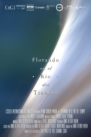 Floating in the River of Time's poster