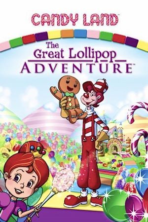 Candy Land: The Great Lollipop Adventure's poster