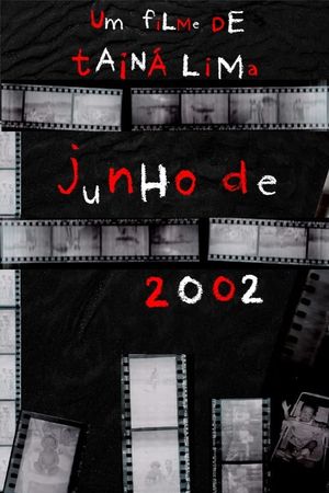 Junho de 2002's poster