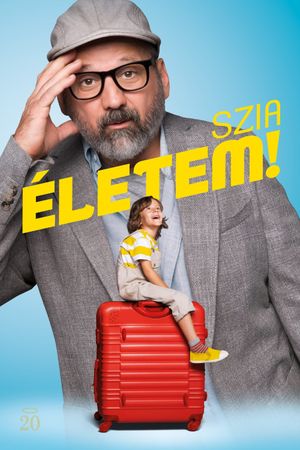 Szia, Életem!'s poster
