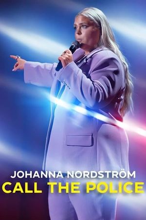 Johanna Nordström: Call the Police's poster