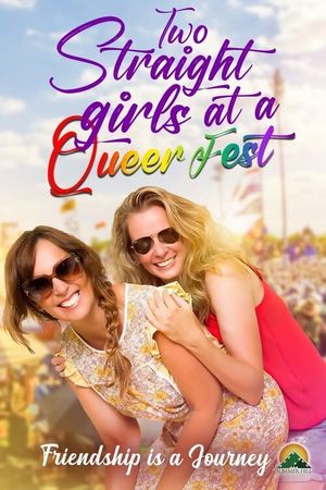 Two Straight Girls at a Queer Fest's poster