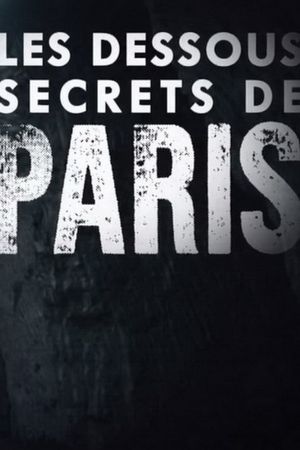 Les Dessous Secrets de Paris's poster