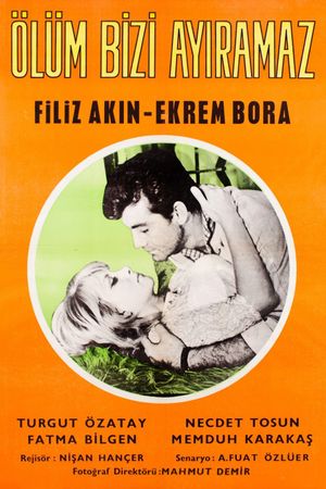 Ölüm bizi ayiramaz's poster