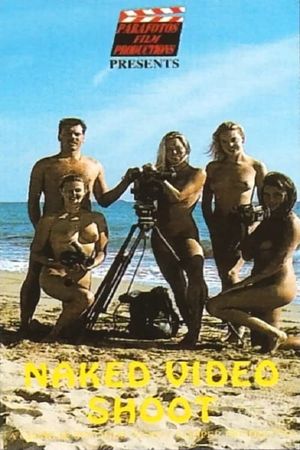 Naked Video Shoot's poster image