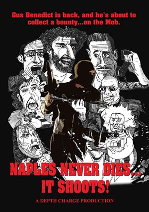 Naples Never Dies... It Shoots!'s poster