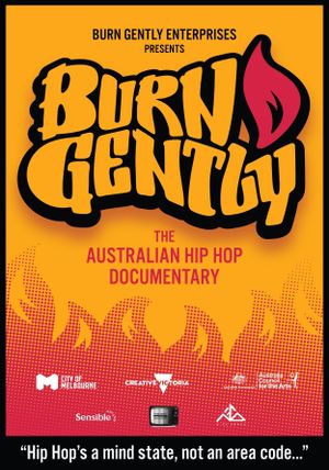 Burn Gently: An Australian Hip Hop Documentary's poster