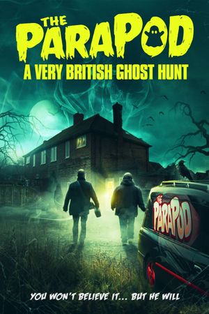 The ParaPod: A Very British Ghost Hunt's poster image